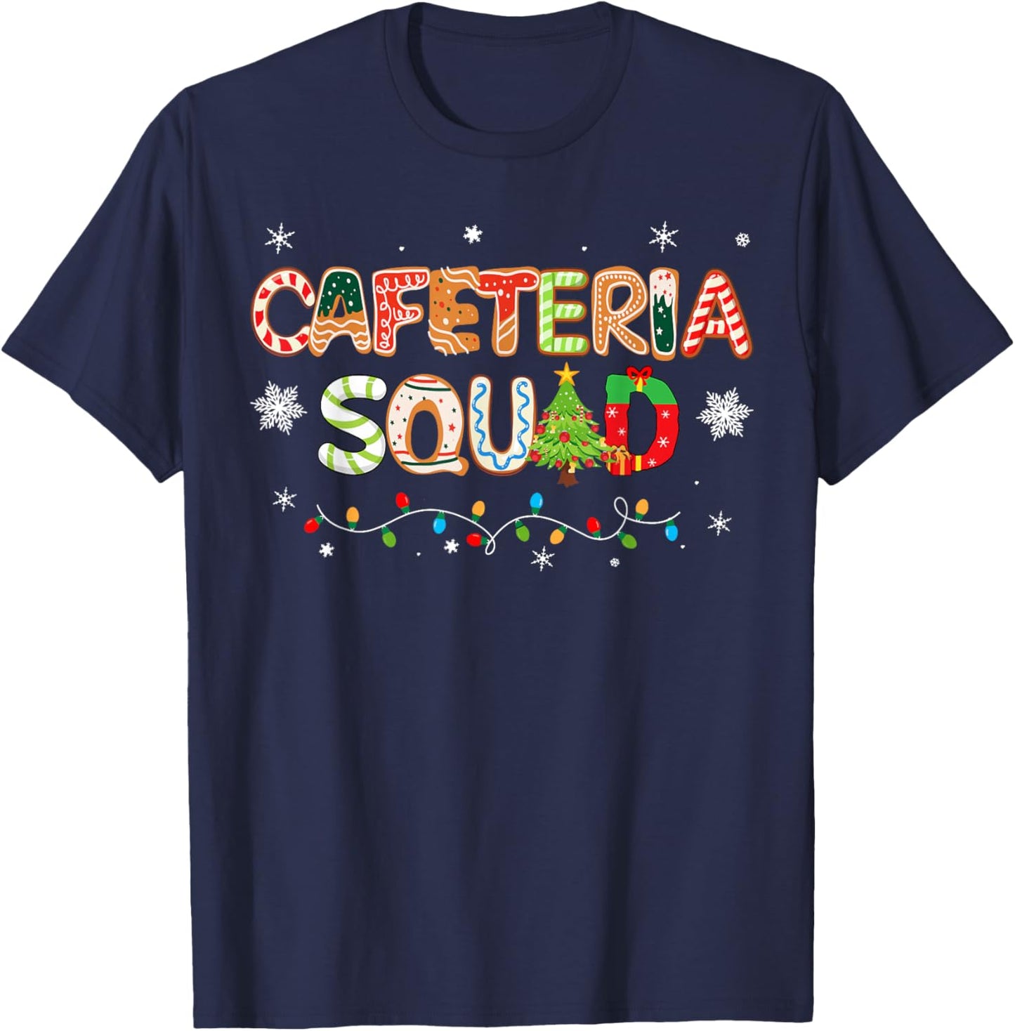 Funny Christmas Cafeteria Squad School Cafeteria Worker T-Shirt - T-Shirt | Navy