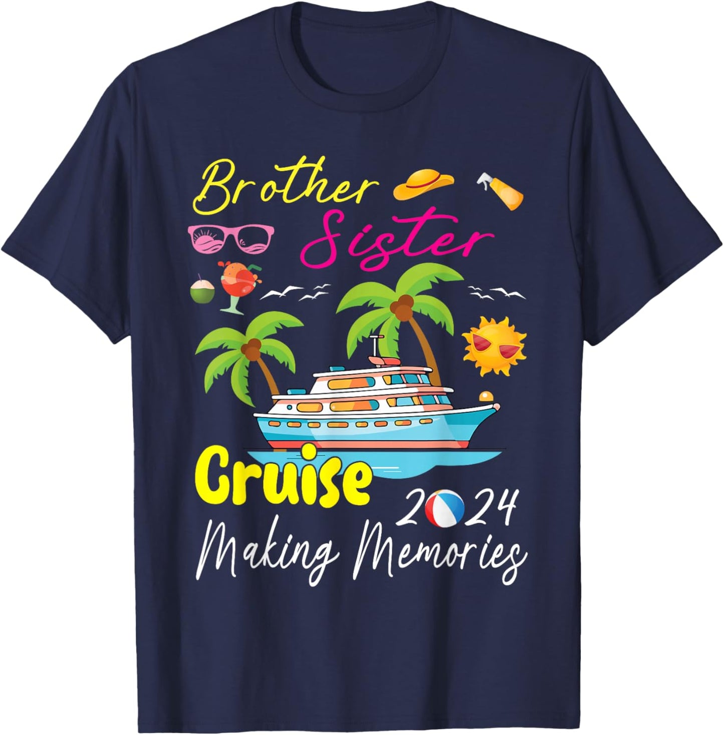 Brother Sister Cruise Est 2024 Ship Making Memories Together T-Shirt - T-Shirt | Navy