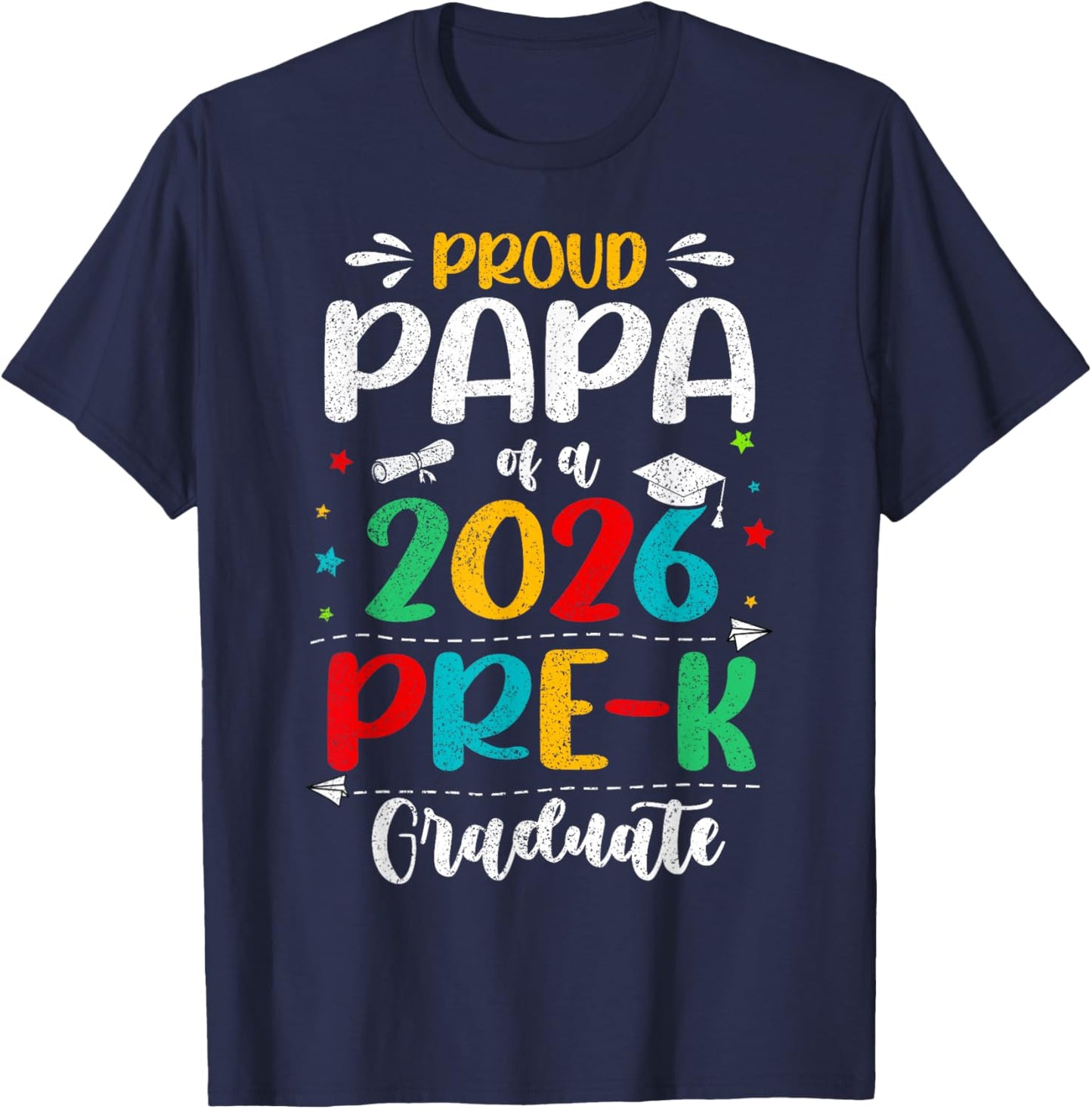 Proud Papa of A 2026 Pre K Graduate Boy Girl Kids T-Shirt - T-Shirt | Navy