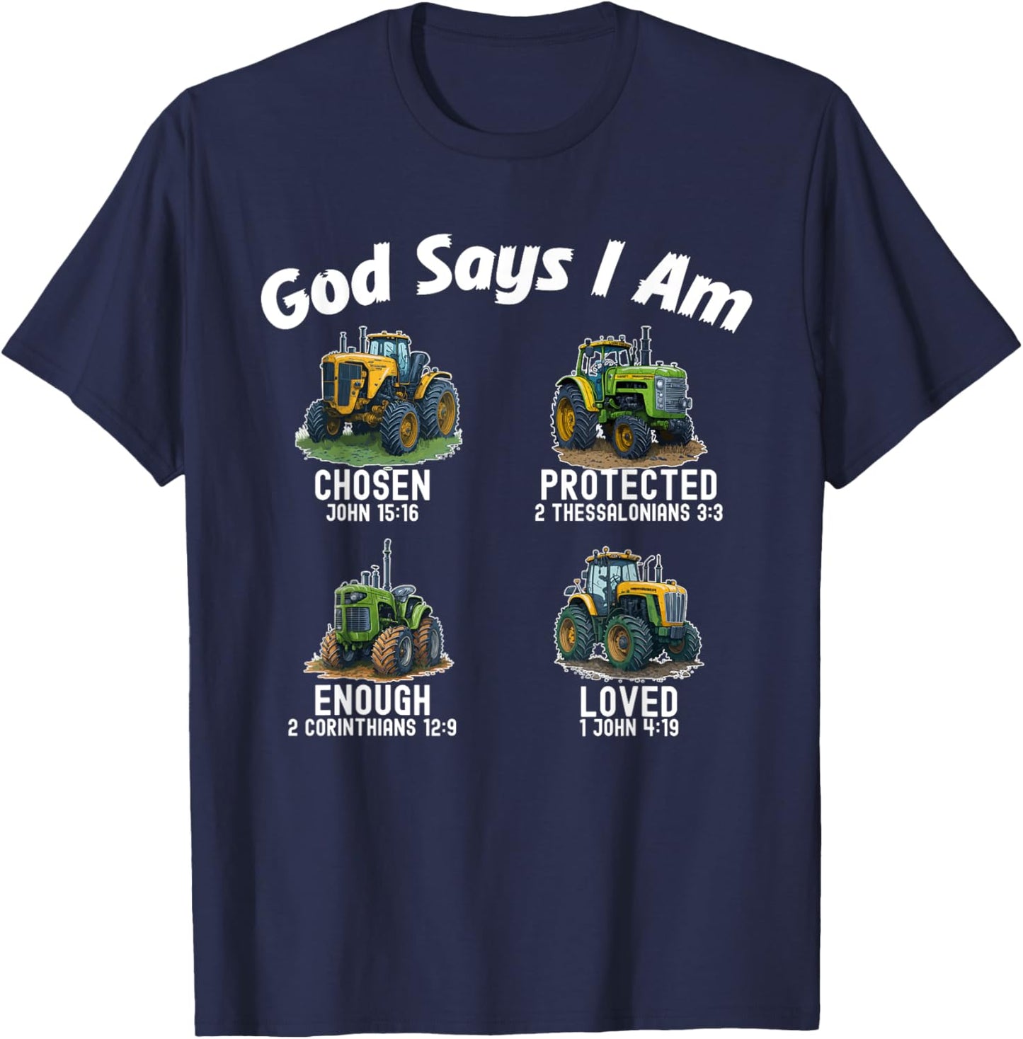 Bible Verse God Says I Am Tractor Truck Toddler Kids Farm T-Shirt - T-Shirt | Navy