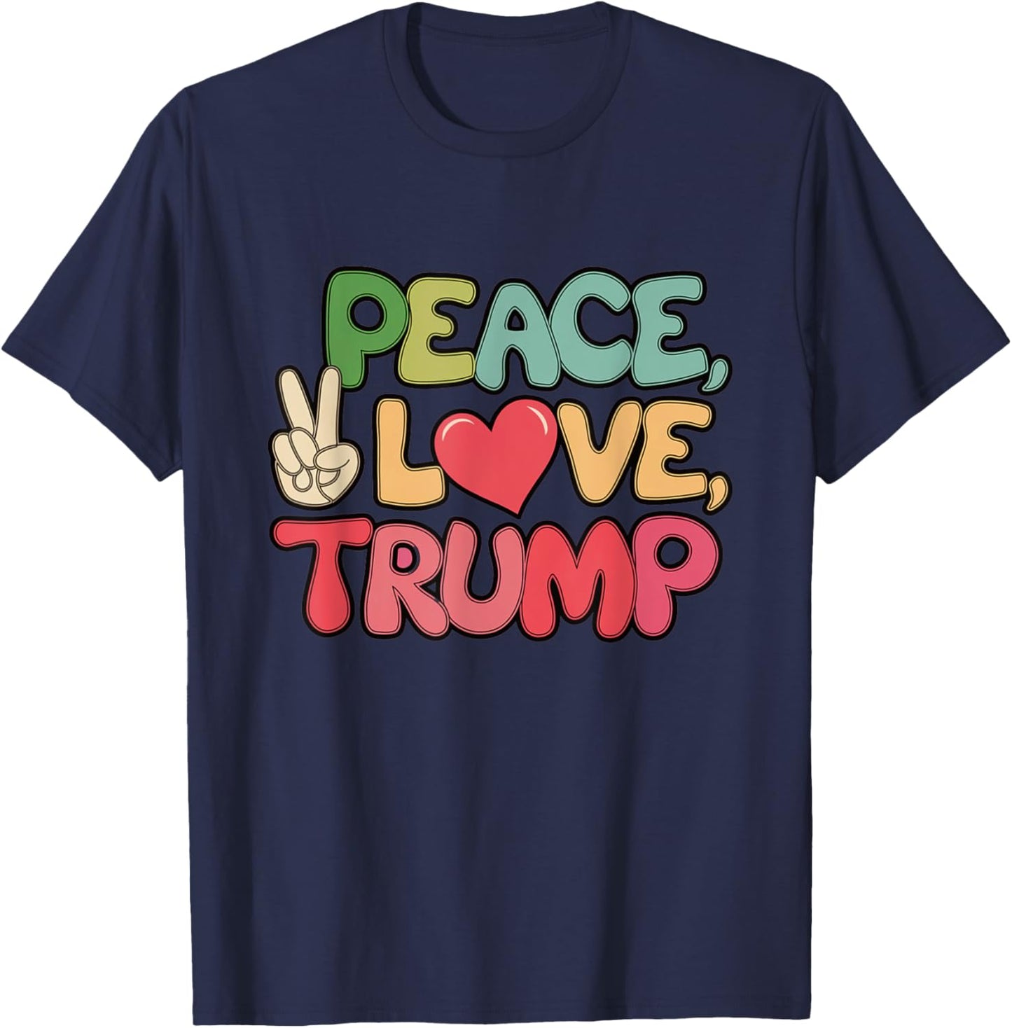 Peace Love Trump Donald Trump Retro Vintage US President T-Shirt - T-Shirt | Navy