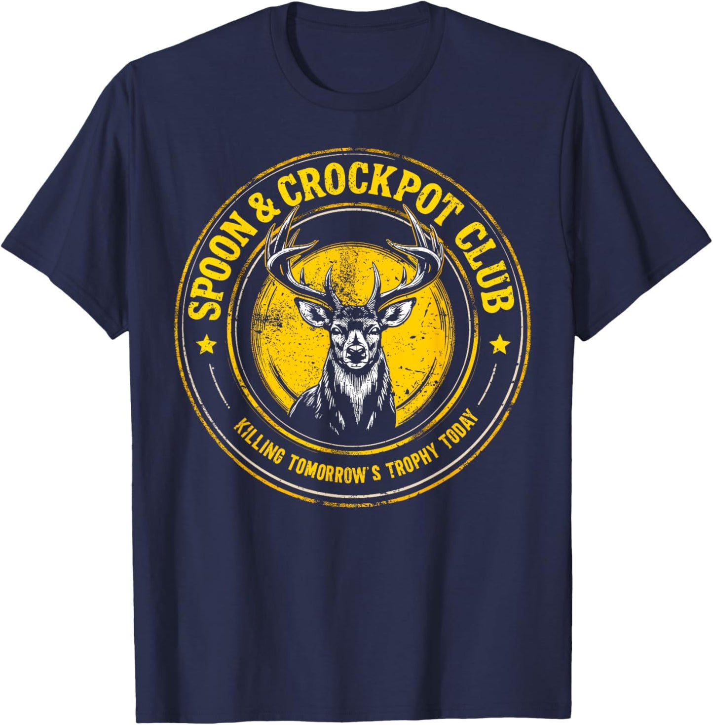 Spoon & Crockpot Club Funny Deer Hunting Humor Hunter Joke T-Shirt - T-Shirt | Navy
