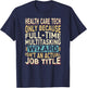 Wizard Job Title Quote - Funny Health Care Tech T-Shirt - T-Shirt | Navy