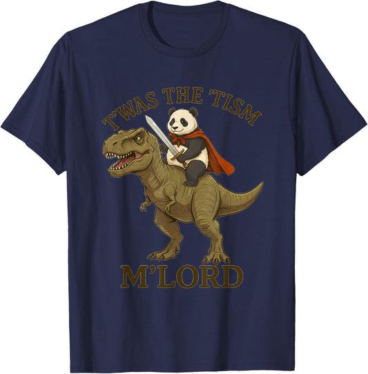 Panda TWAS The Tism M Lord Funny Autism Meme Graphic T-Shirt - T-Shirt | Navy