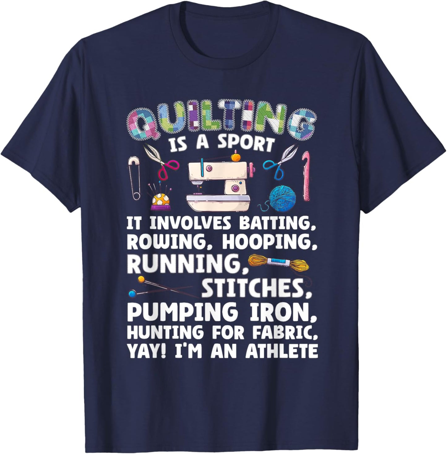 Funny Quilting Art Women Fabric Sewing Lover Quilter T-Shirt - T-Shirt | Navy