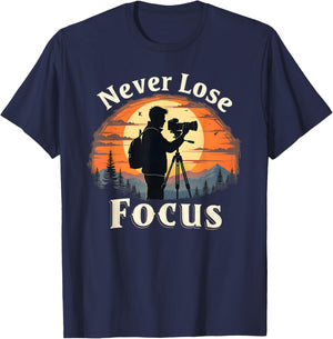 Never Lose Focus, Photography Inspired Design T-Shirt - T-Shirt | Navy