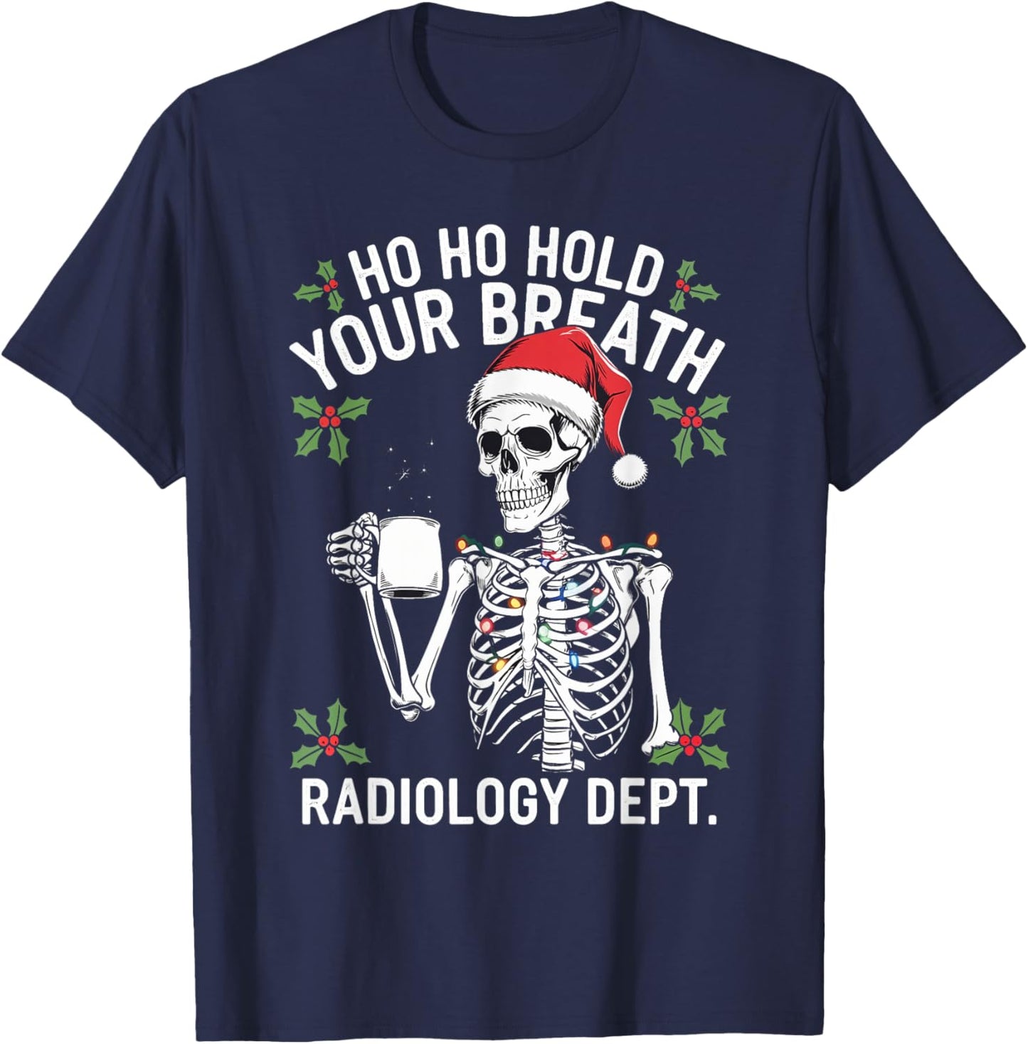 Christmas Radiology Tech Skeleton Xray Tech CT MRI Women T-Shirt - T-Shirt | Navy