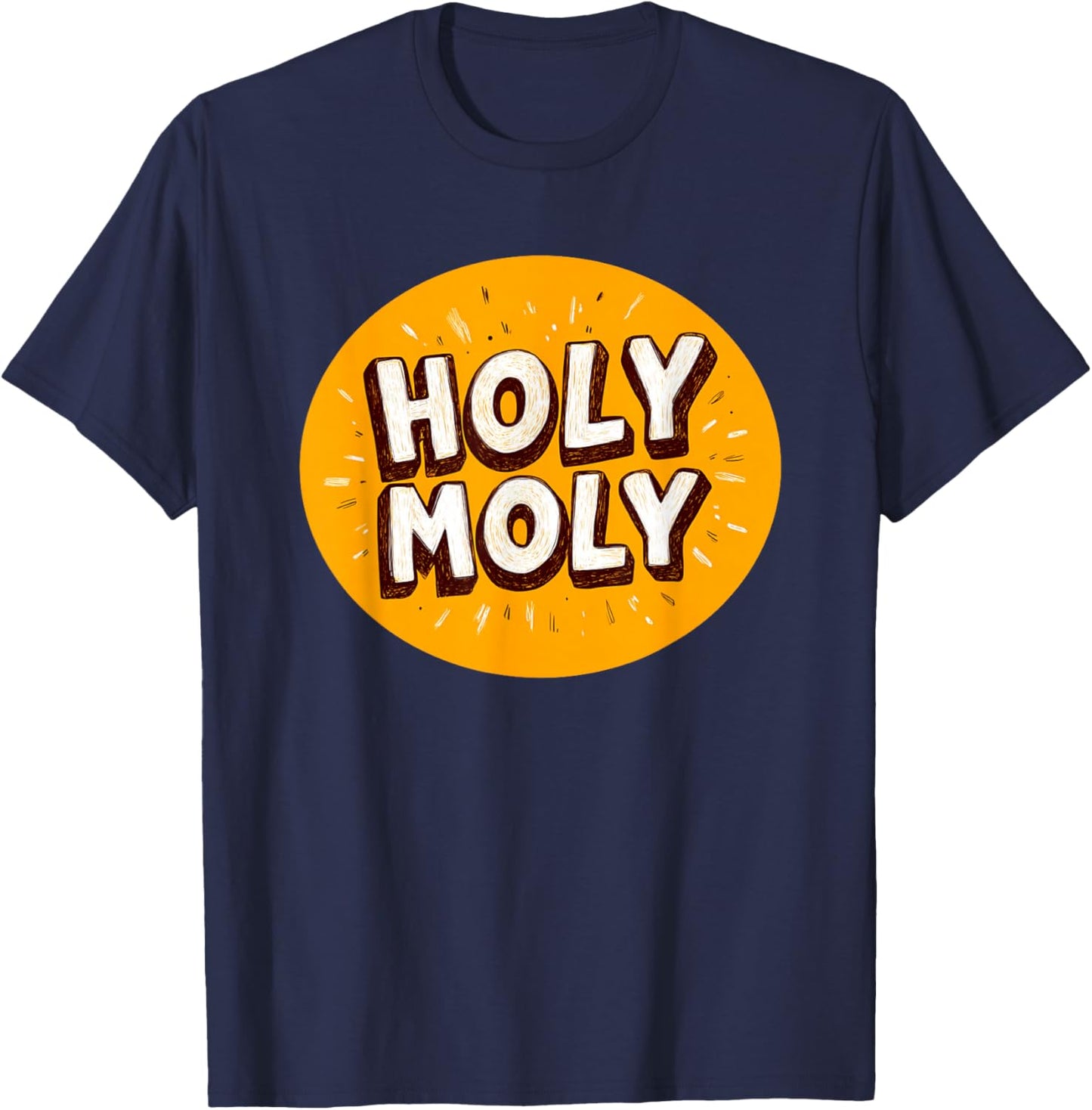 Pretty Holy Moly Look for Boys and Girls T-Shirt - T-Shirt | Navy