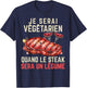 I Will Be Vegetarian When Steak Will Be A Vegetable Humor T-Shirt - T-Shirt | Navy