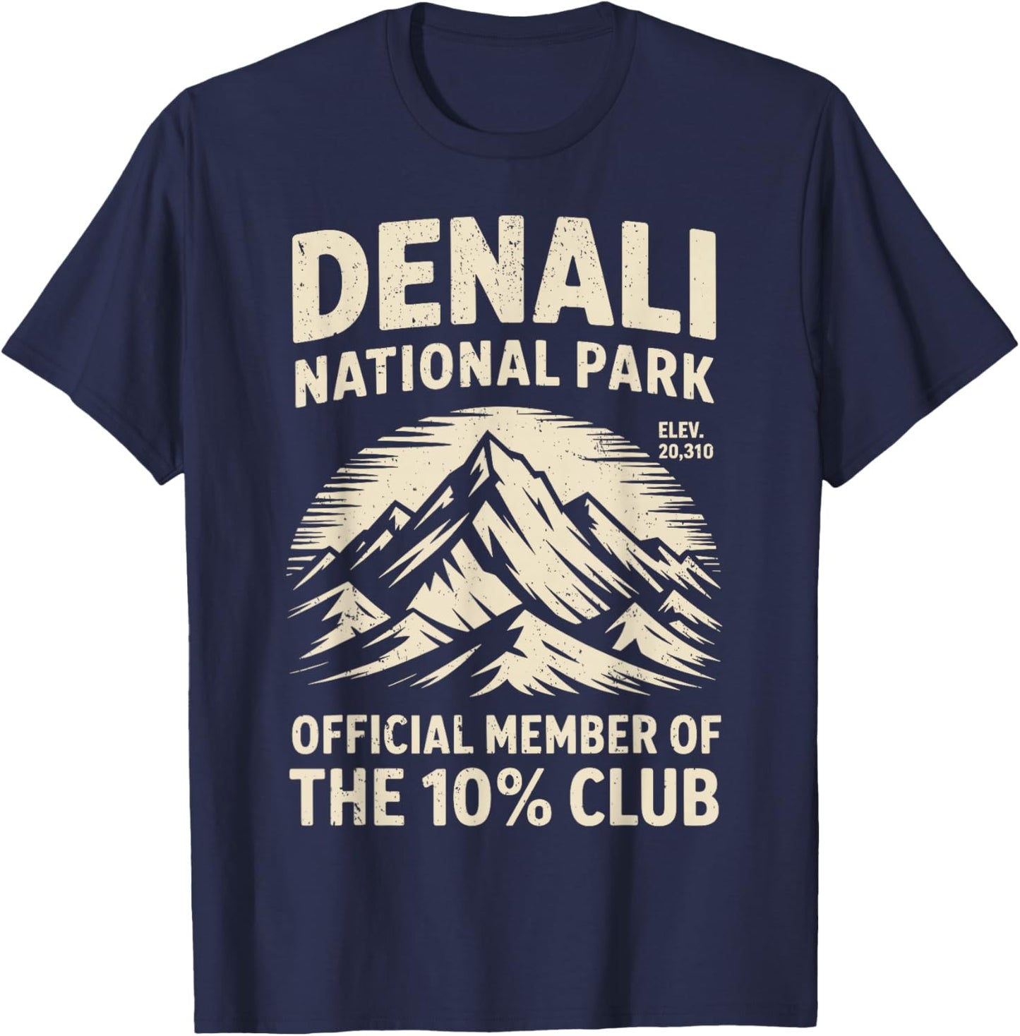 Denali 10 Percent Club Alaska National Park Hiking Souvenir T-Shirt - T-Shirt | Navy