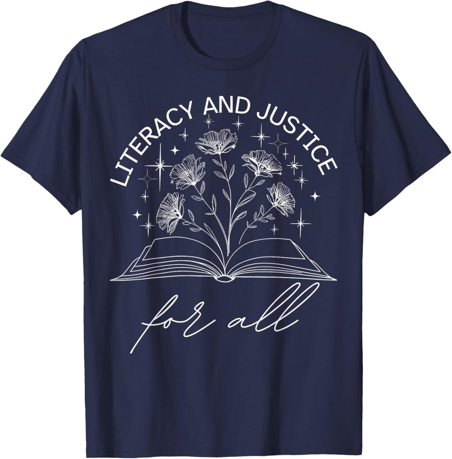 Literacy and Justice for All Protect Libraries Banned Books T-Shirt - T-Shirt | Navy