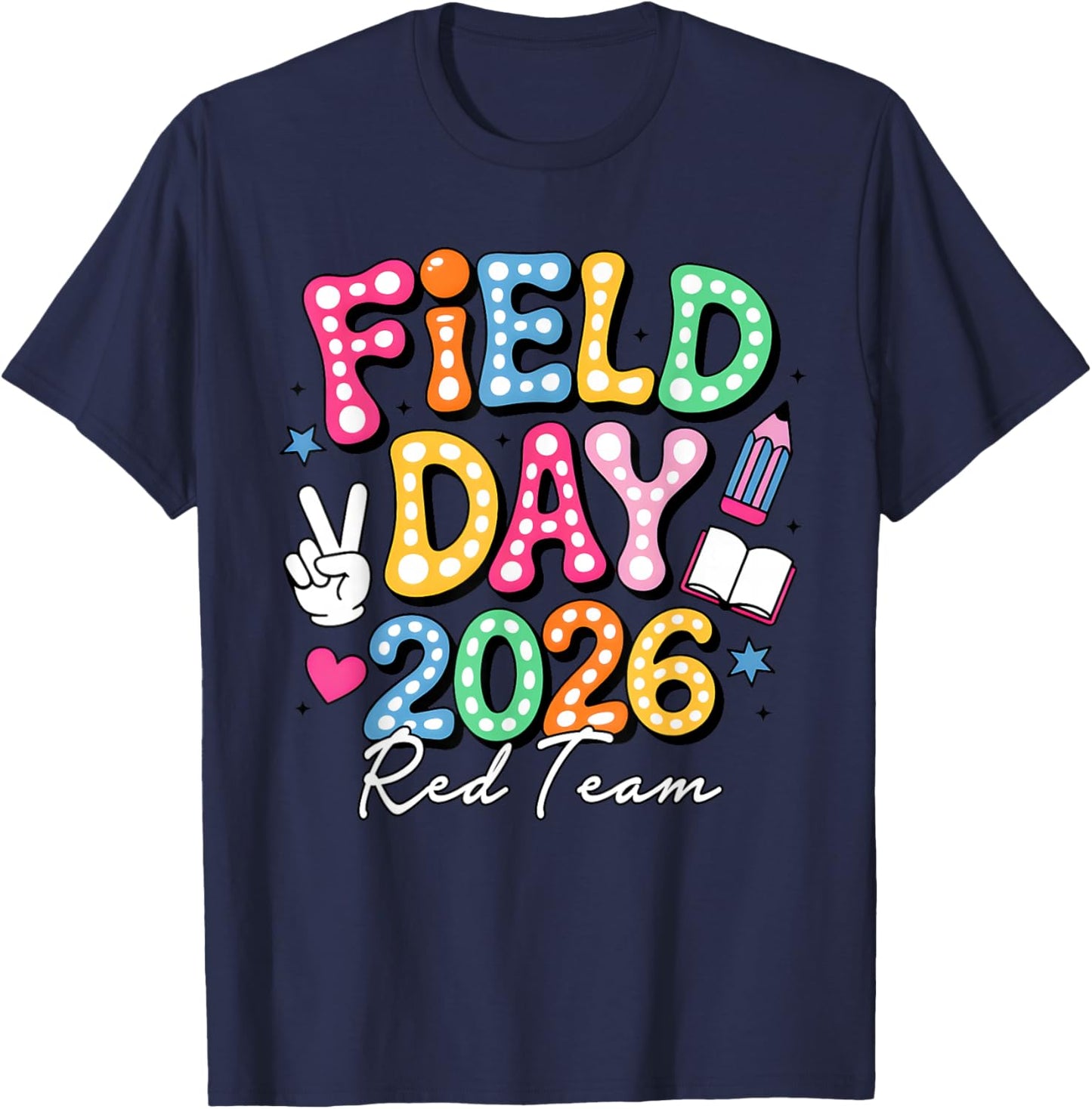 Field Day 2026 Red Team Color Trip Game Teacher Student T-Shirt - T-Shirt | Navy