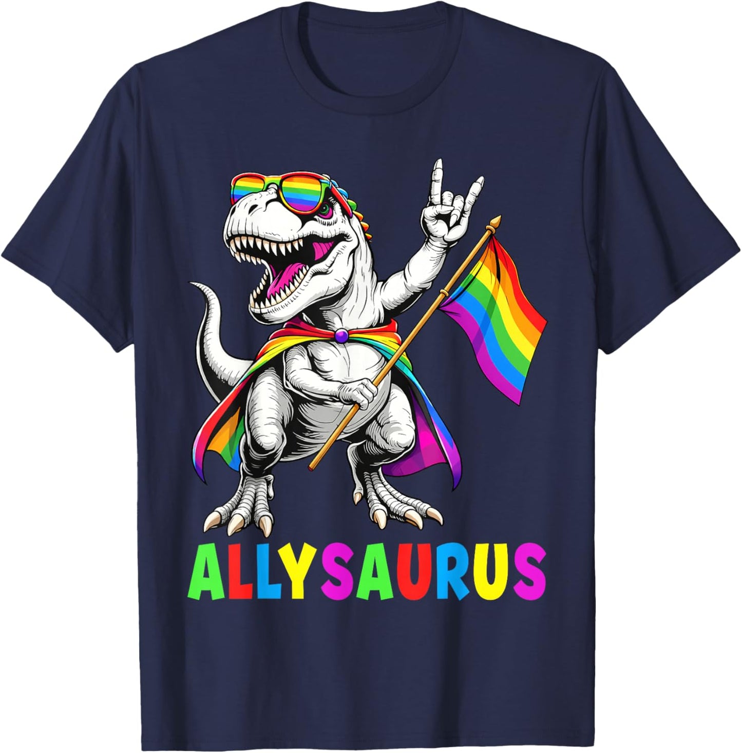 Rainbow Dinosaur Ally Allysaurus Pride Flag Men Women Kid T-Shirt - T-Shirt | Navy
