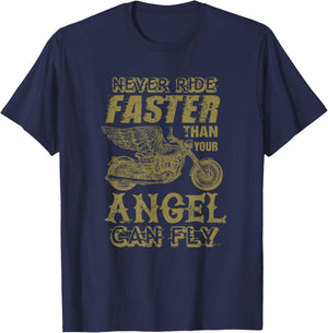Never Ride Faster Shirt Than Your Angel Can Fly Motorcycle T-Shirt - T-Shirt | Navy