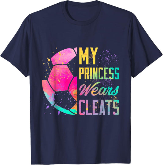 My Princess Wears Cleats Soccer Girl Rainbow Colorful Gift T-Shirt - T-Shirt | Navy