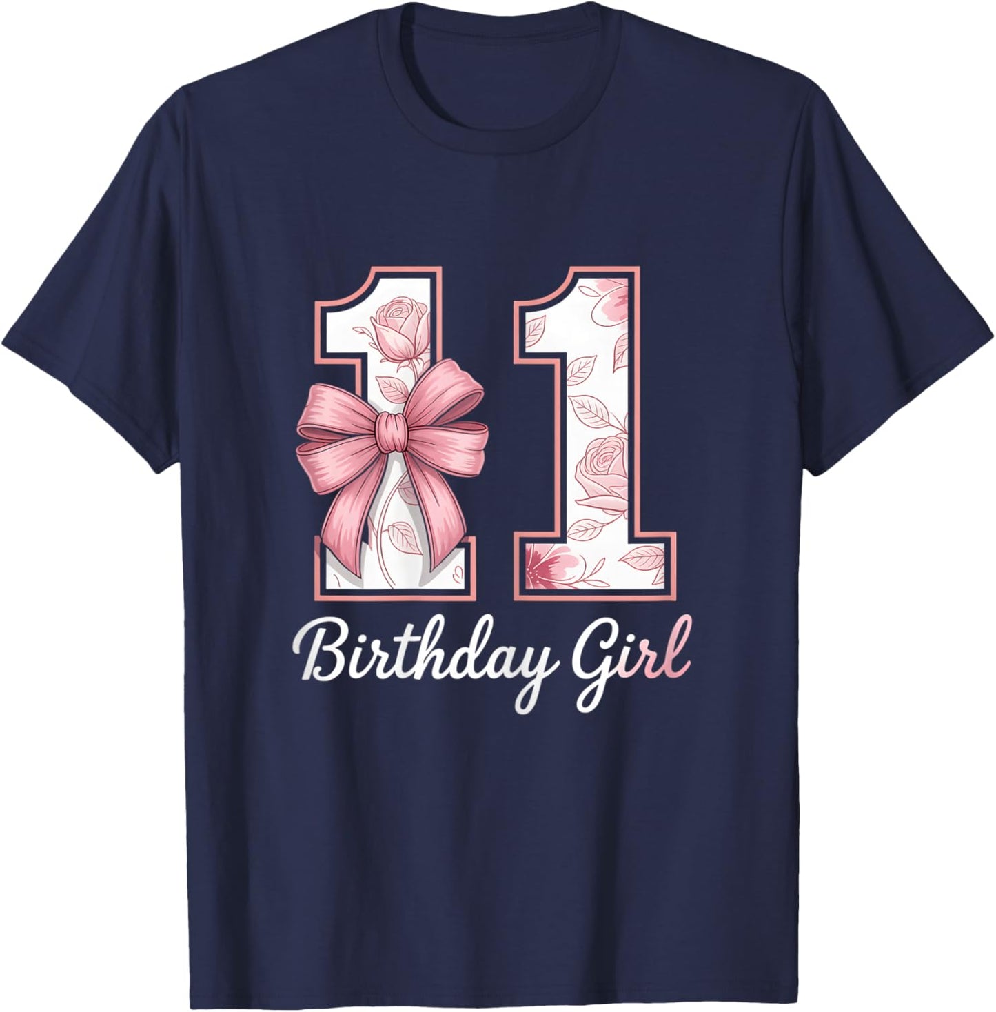 11 Years Eleven Birthday Girl Pink Cute Bow Girl T-Shirt - T-Shirt | Navy