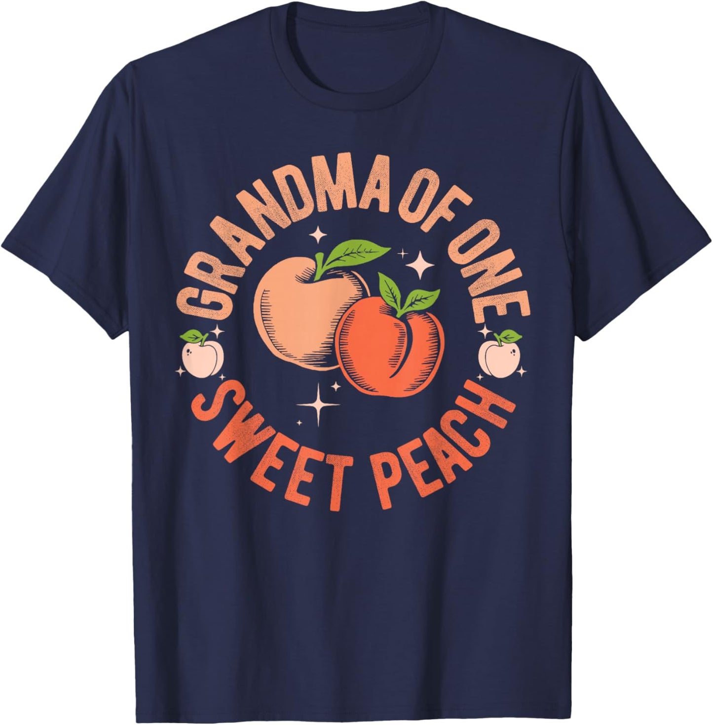 Grandma First Birthday One Sweet Peach Bday Family Matching T-Shirt - T-Shirt | Navy