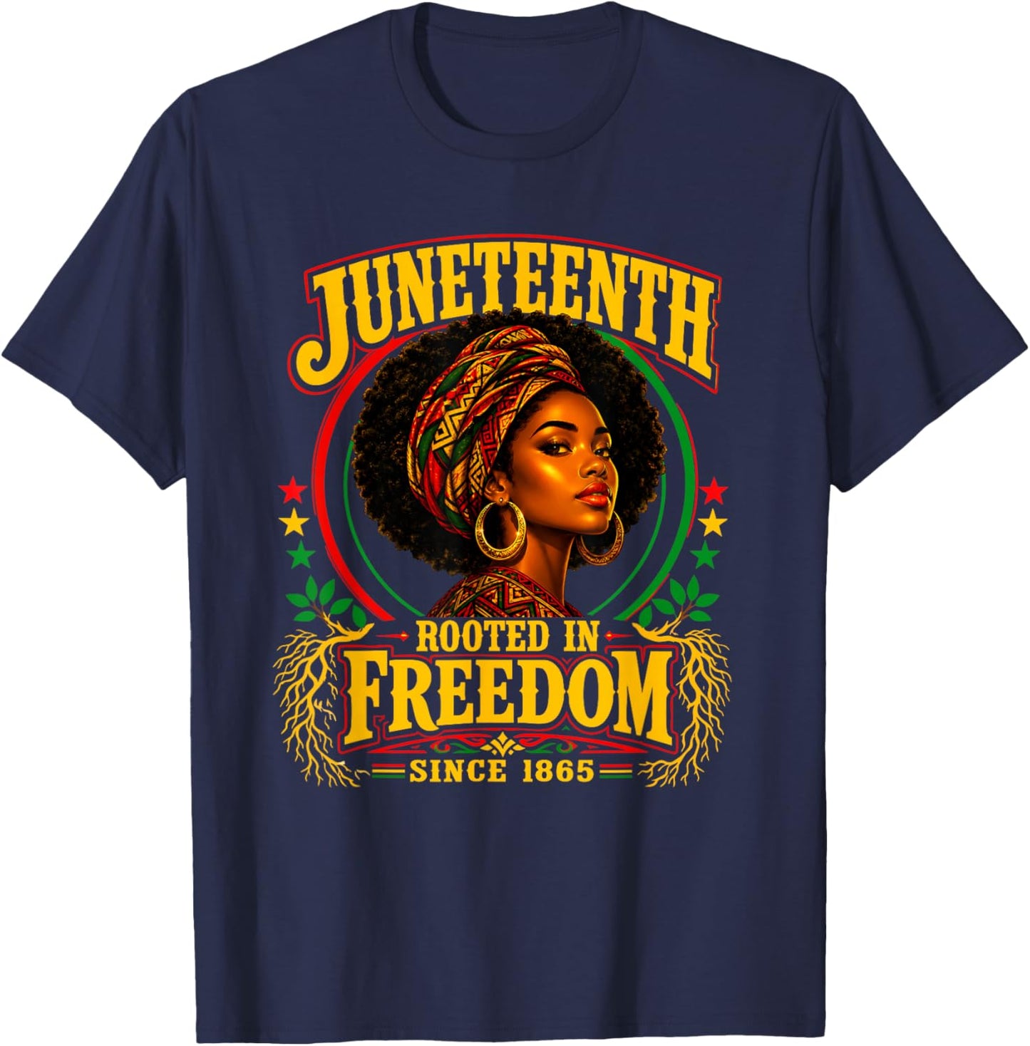 Juneteenth Black Women Rooted in Freedom 1865 Black History T-Shirt - T-Shirt | Navy