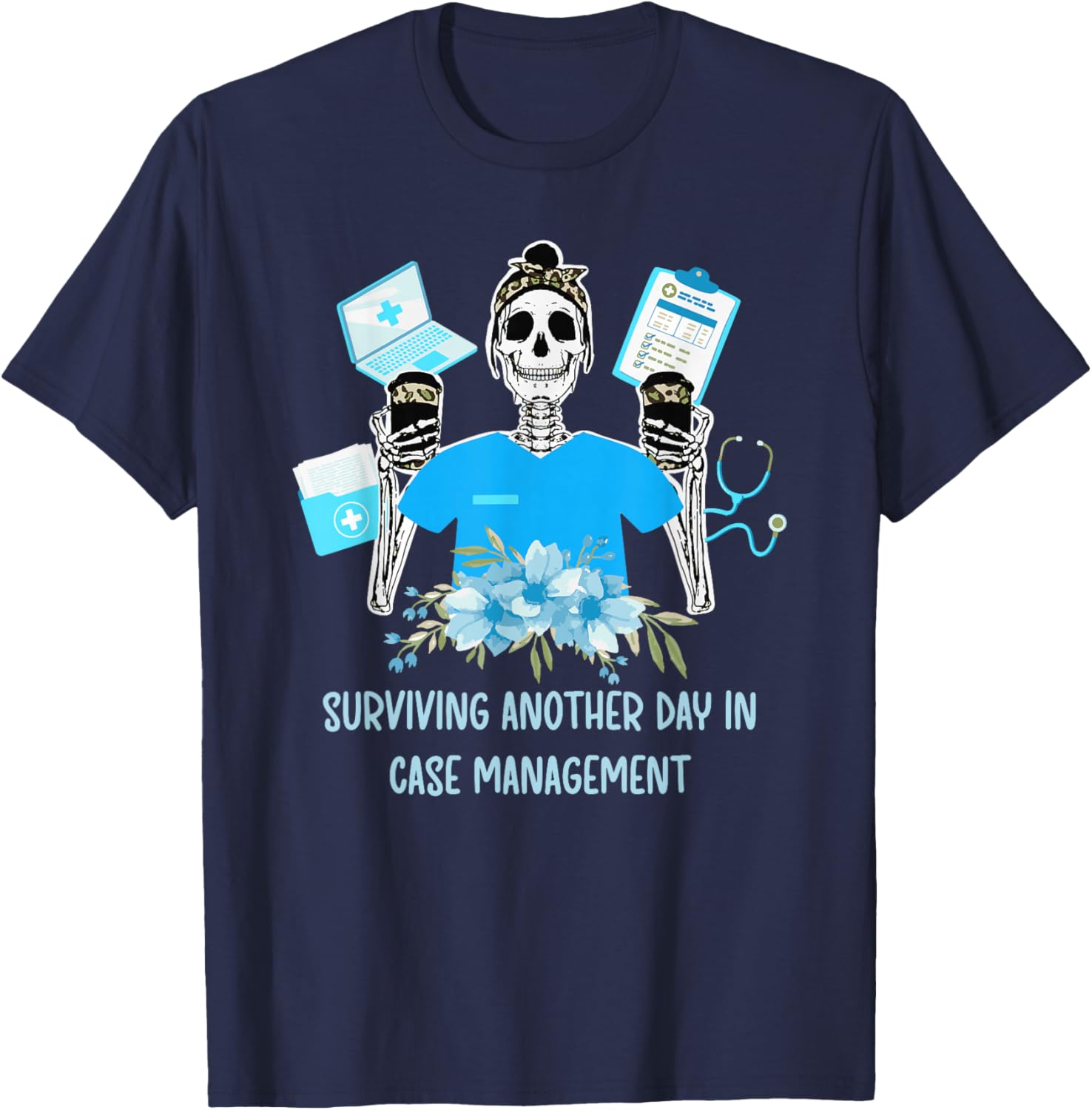 Case Management Funny Case Manager Appreciation T-Shirt - T-Shirt | Navy