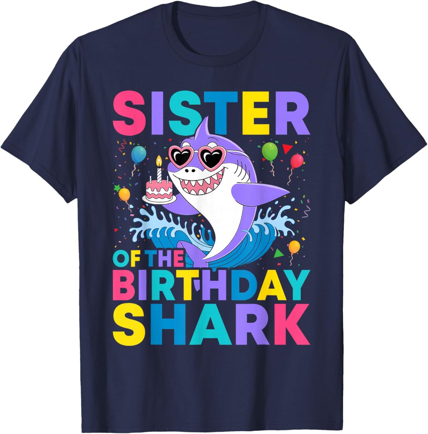 Sister of the Shark Birthday Sis Matching Family T-Shirt - T-Shirt | Navy