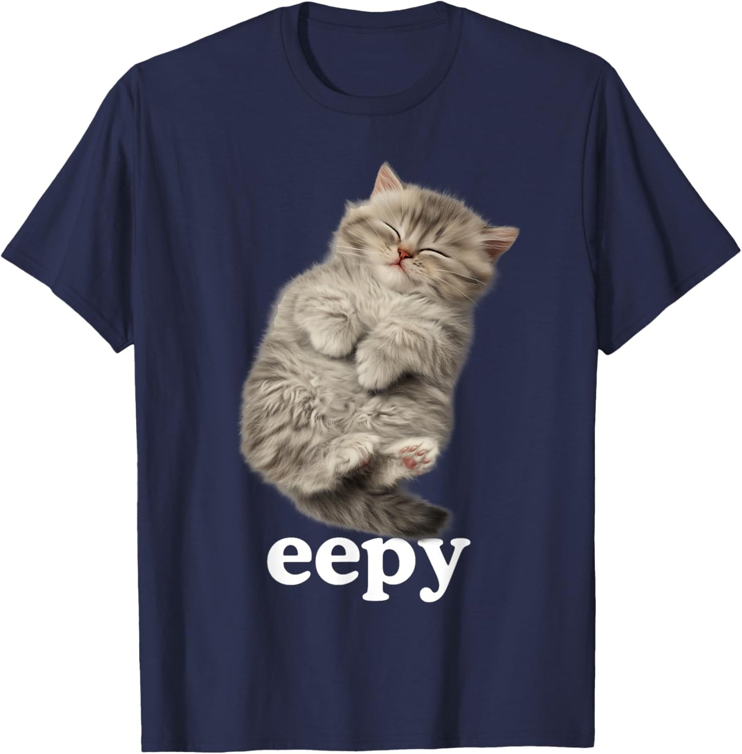 Eepy Cat, Silly Sleepy Cat Meme Cute Fluffy cat Lovers Men Women Kids T-Shirt - T-Shirt | Navy