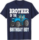 Brother Of The Birthday Boy Family Tractors Farm Trucks Bday T-Shirt - T-Shirt | Navy