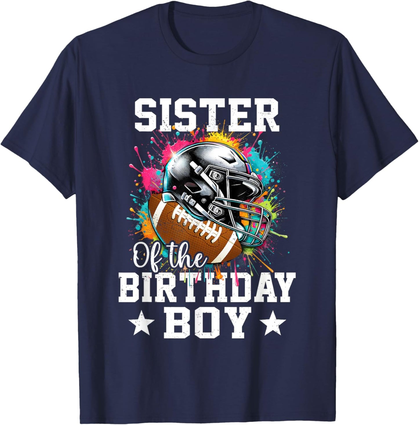 Sister Of The Birthday Boy Football Lover First Birthday T-Shirt - T-Shirt | Navy