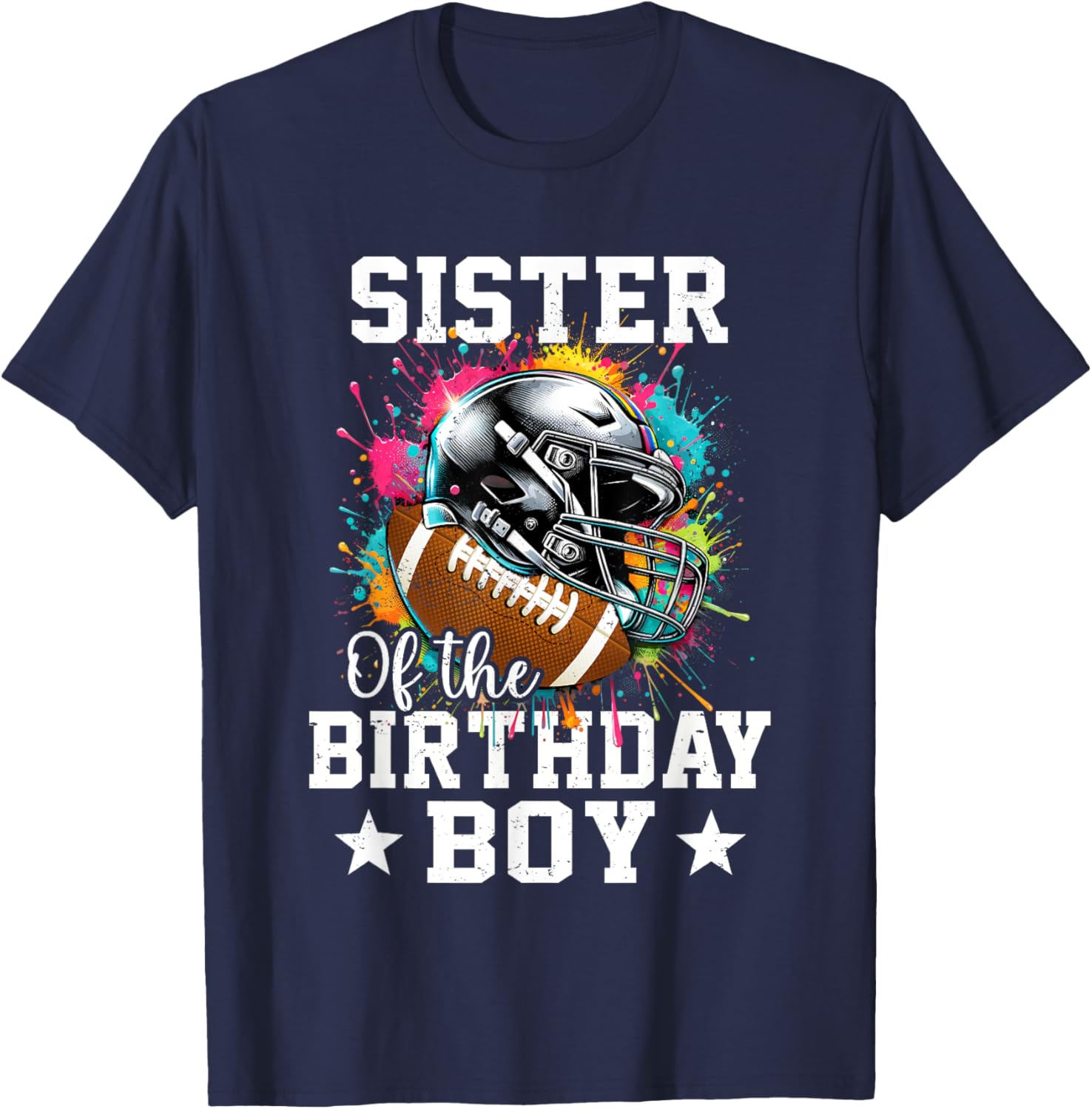 Sister Of The Birthday Boy Football Lover First Birthday T-Shirt - T-Shirt | Navy