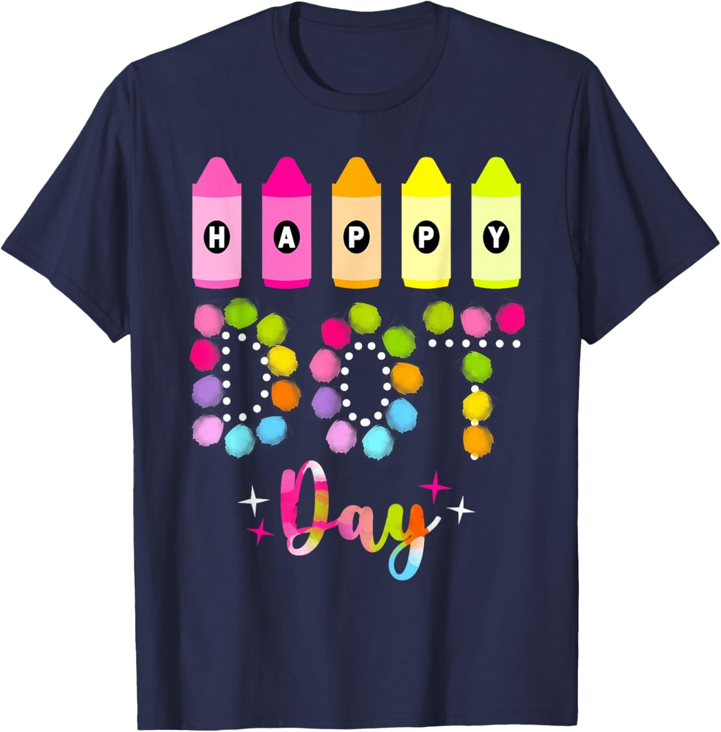Happy Dot Day 2025 Teacher Kids Girls Colorful Polka Dot Day T-Shirt - T-Shirt | Navy