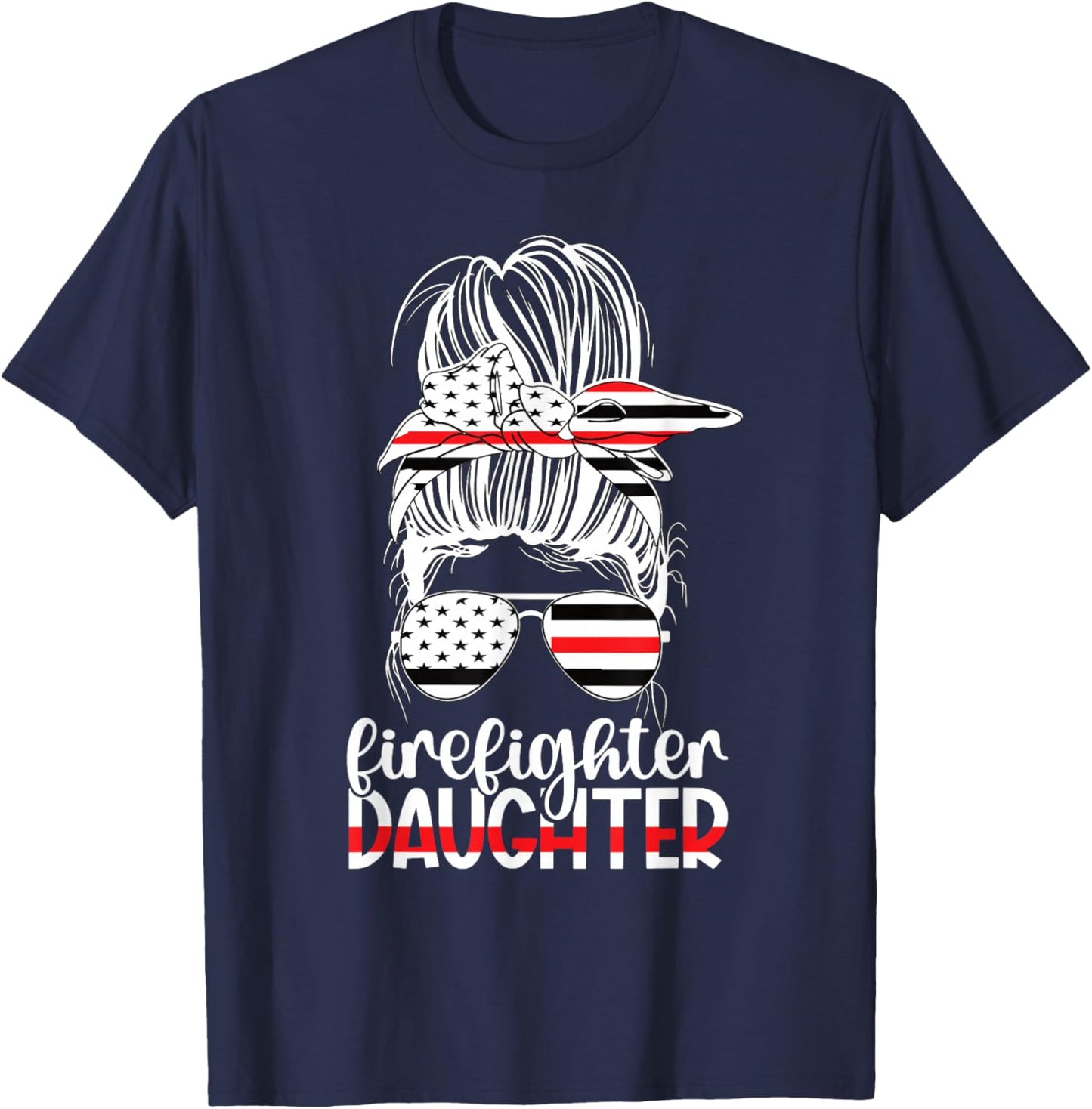 Firefighter Daughter Messy Bun Fireman Daughter T-Shirt - T-Shirt | Navy