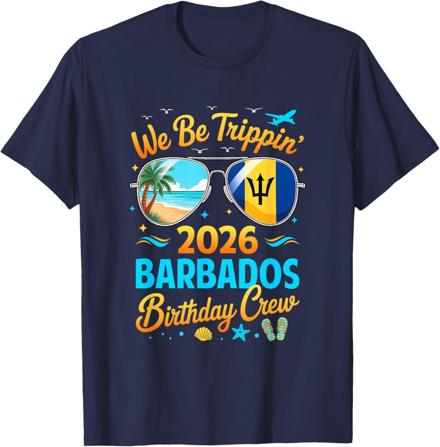Barbados Vacation 2026 Straight Trippin' Birthday Cruise T-Shirt - T-Shirt | Navy