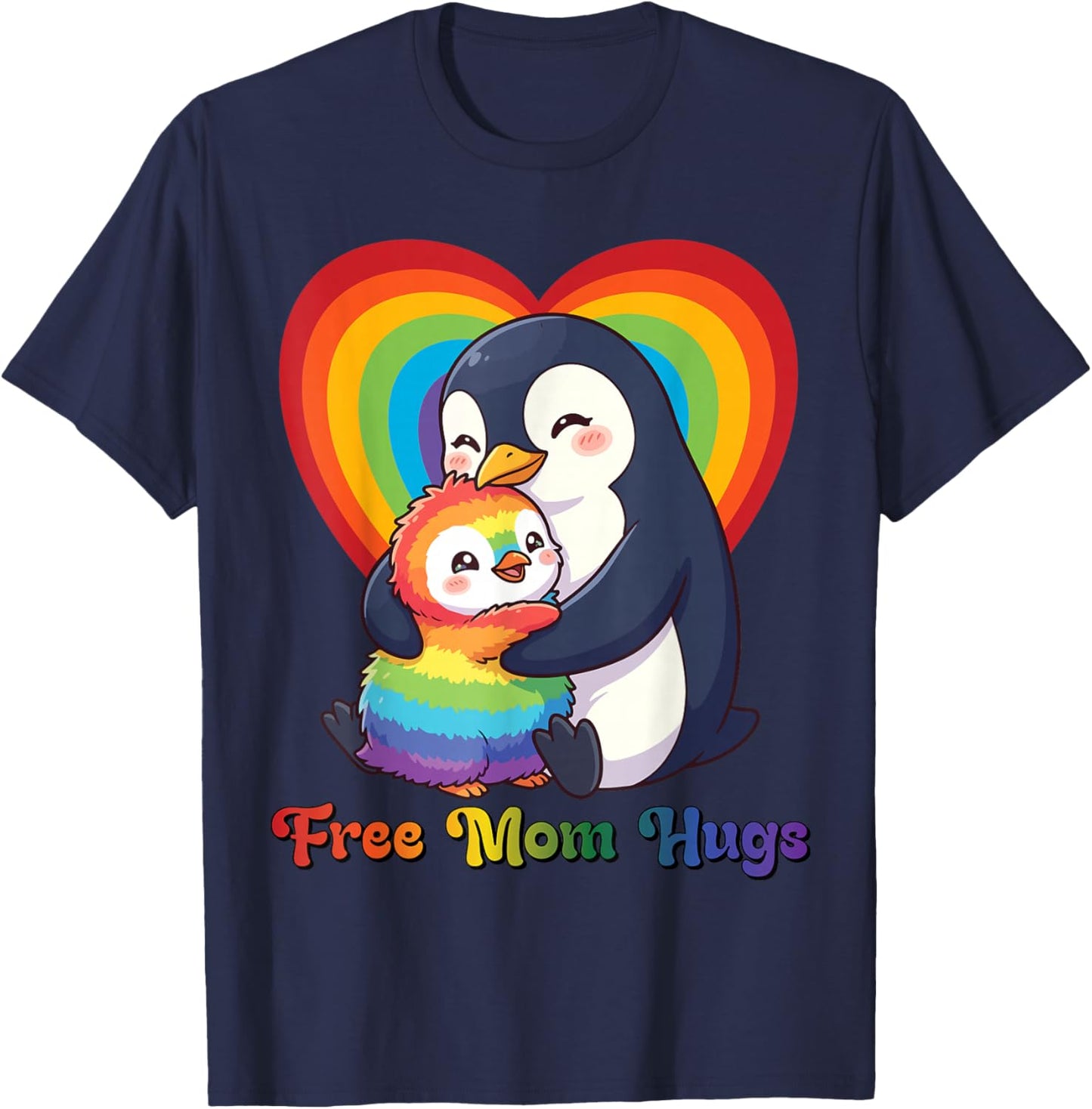 Free Penguin Mom Hugs Pride Heart LGBTQ Inclusion Support T-Shirt - T-Shirt | Navy