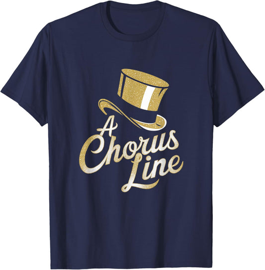 Chorus Line Retro Musical Theater Classic Broadway Theatre T-Shirt - T-Shirt | Navy