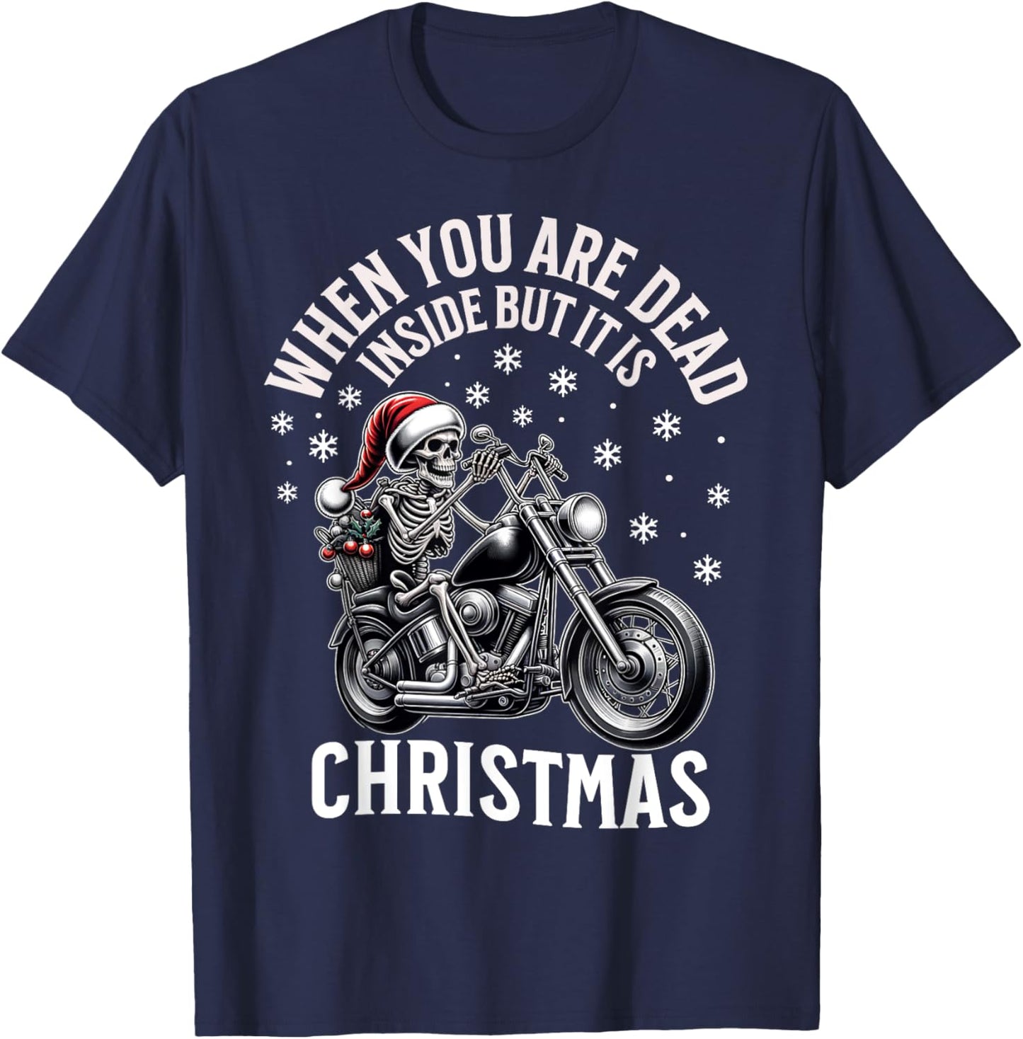 When You're Dead Inside But It's Christmas Skeleton T-Shirt - T-Shirt | Navy