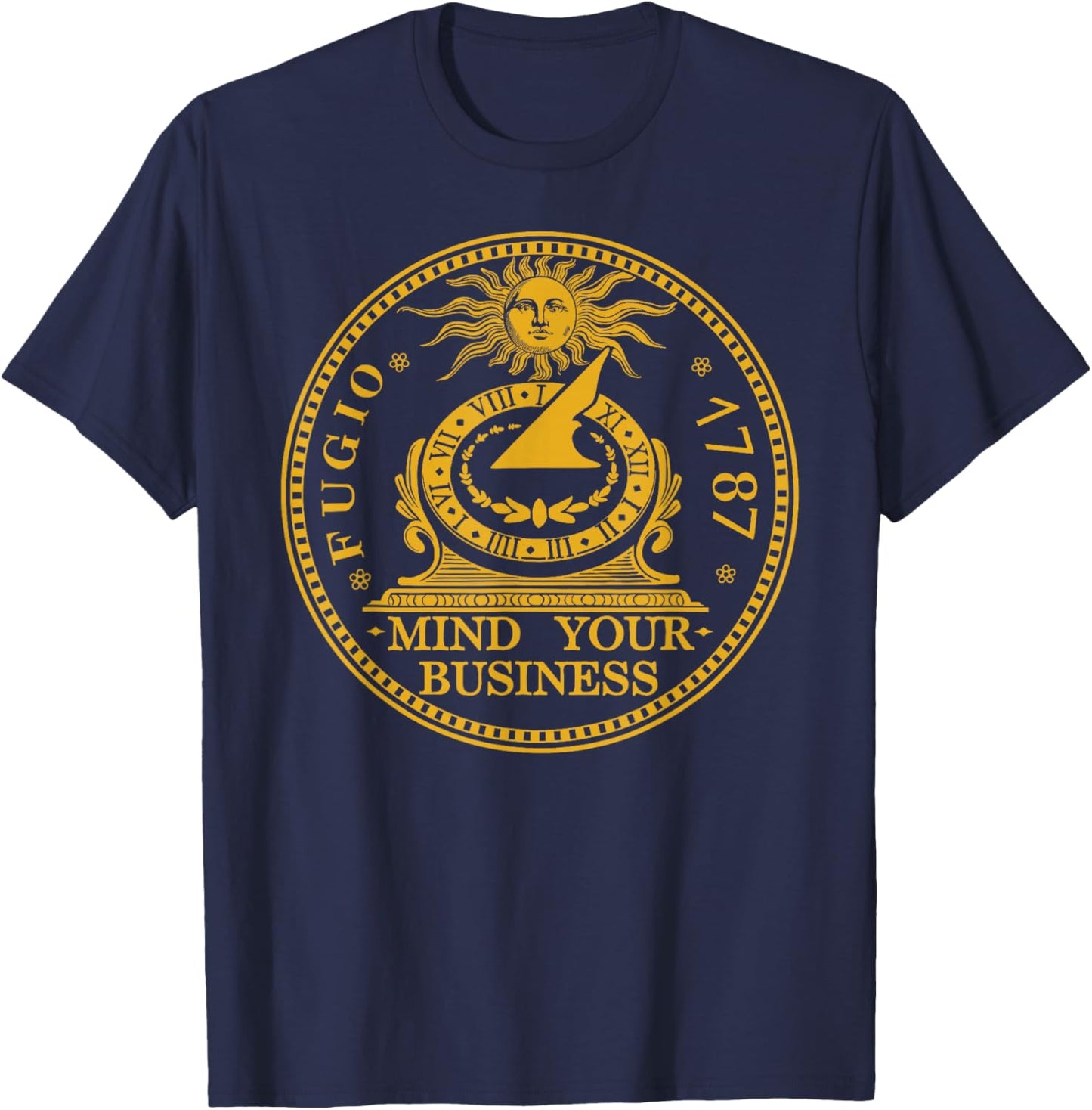 Fugio 1787 Cent Coin Mind Your Business United States Money T-Shirt - T-Shirt | Navy