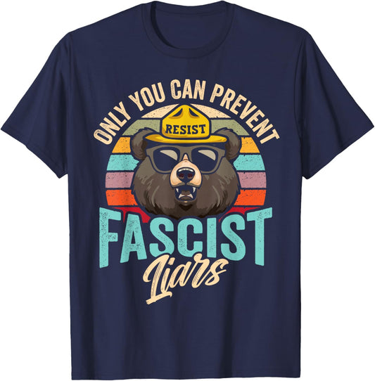 Fascist Liars You Can Prevent Fascism Political Resist Retro T-Shirt - T-Shirt | Navy