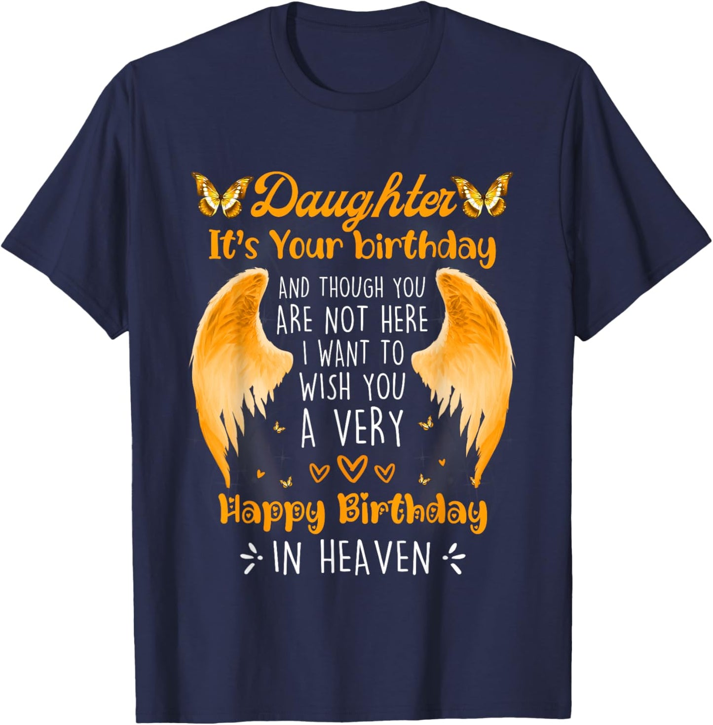 A Heavenly Birthday for My Angel Daughter, Always Remember T-Shirt - T-Shirt | Navy
