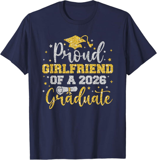 Proud Girlfriend of A 2026 Graduate Senior Family Graduation T-Shirt - T-Shirt | Navy