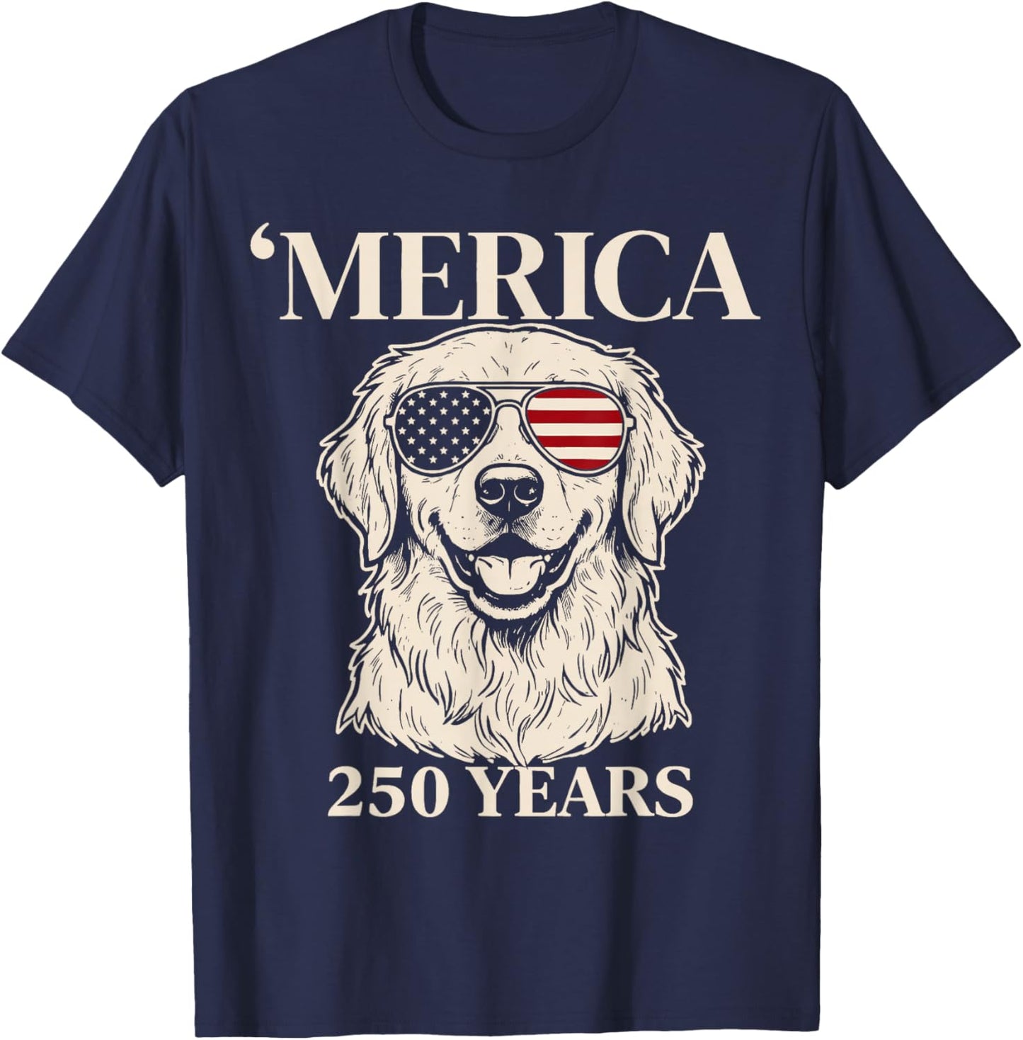 Merica Golden Retriever 250 Years 250th 4th of July USA Flag T-Shirt - T-Shirt | Navy