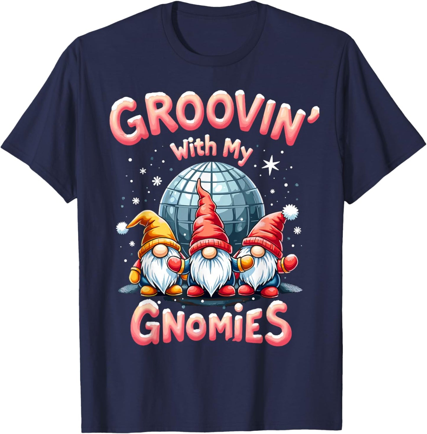 Groovin' with My Gnomies - Funny Disco Party Gnome T-Shirt - T-Shirt | Navy