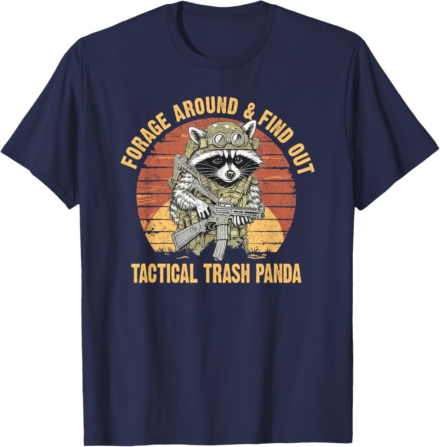 Forage Around & Find Out Tactical Trash Panda Funny Raccoon T-Shirt - T-Shirt | Navy