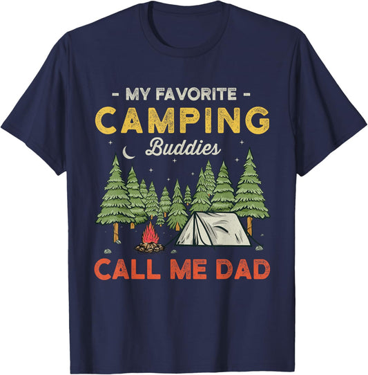 My Favorite Camping Buddies Call Me Dad Funny Father Sayings T-Shirt - T-Shirt | Navy