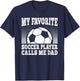 My Favorite Soccer Player Calls Me Dad Vintage Soccer Men T-Shirt - T-Shirt | Navy