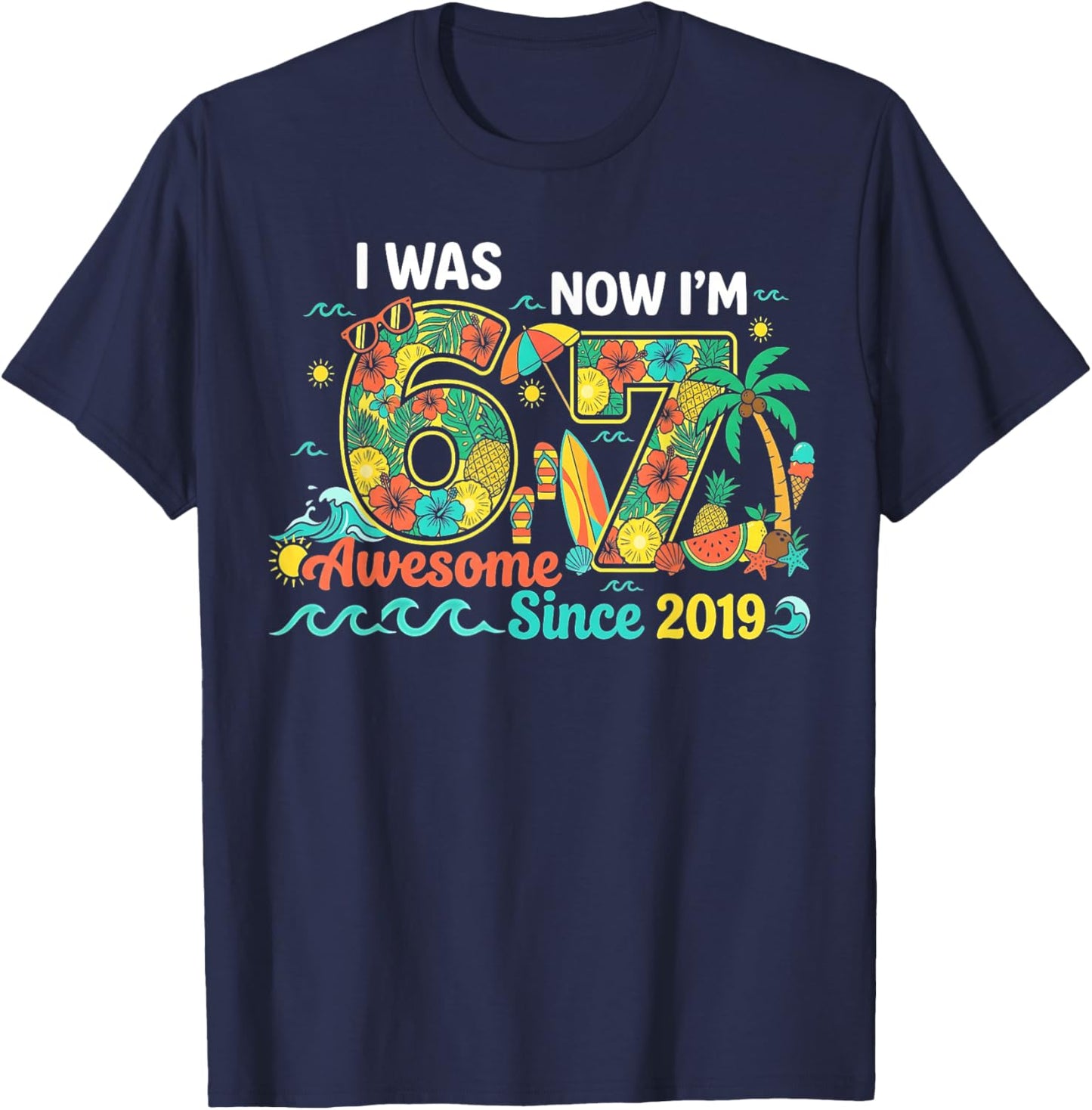 I was 6 Now I'm 7 Summer 7th Birthday Tropical Party Hawaii T-Shirt - T-Shirt | Navy