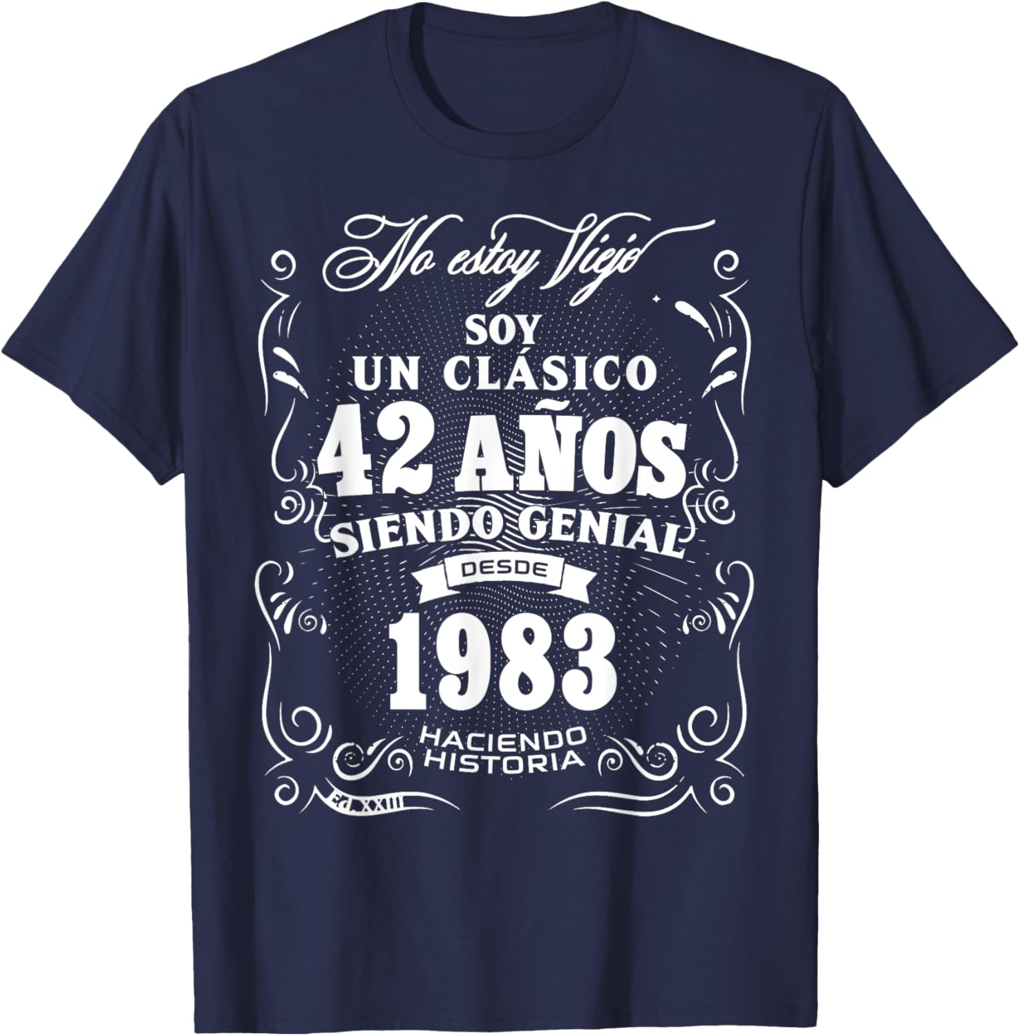 Vintage 42nd Birthday Men Funny 1983 42 Birthday Spanish T-Shirt - T-Shirt | Navy
