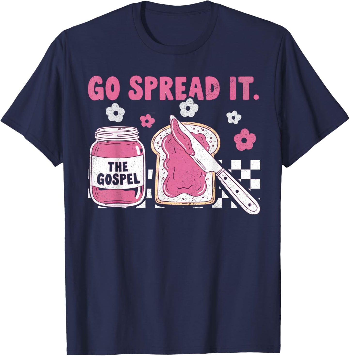 Go Spread It The Gospel Retro Funny Jar Floral Christian T-Shirt - T-Shirt | Navy
