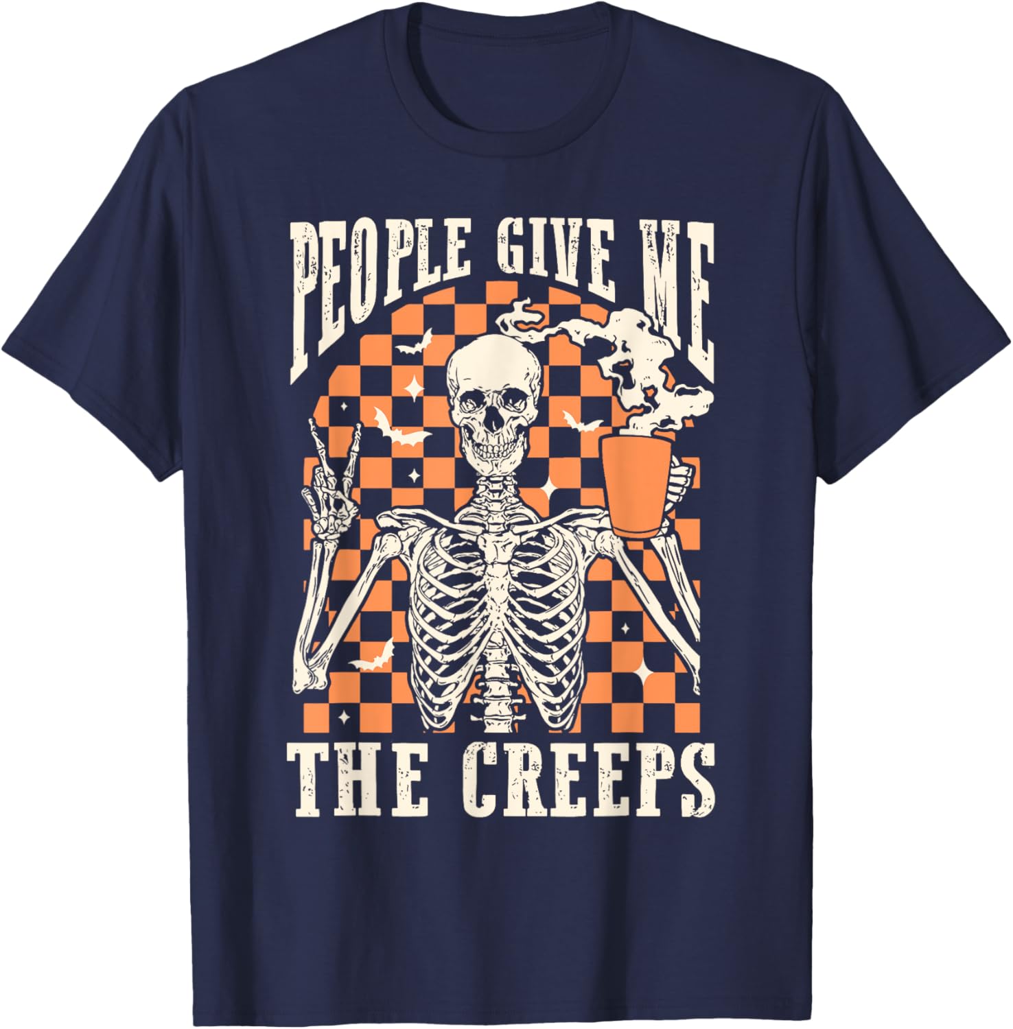 People Give Me The Creeps Skeleton Funny Halloween Women Men T-Shirt - T-Shirt | Navy