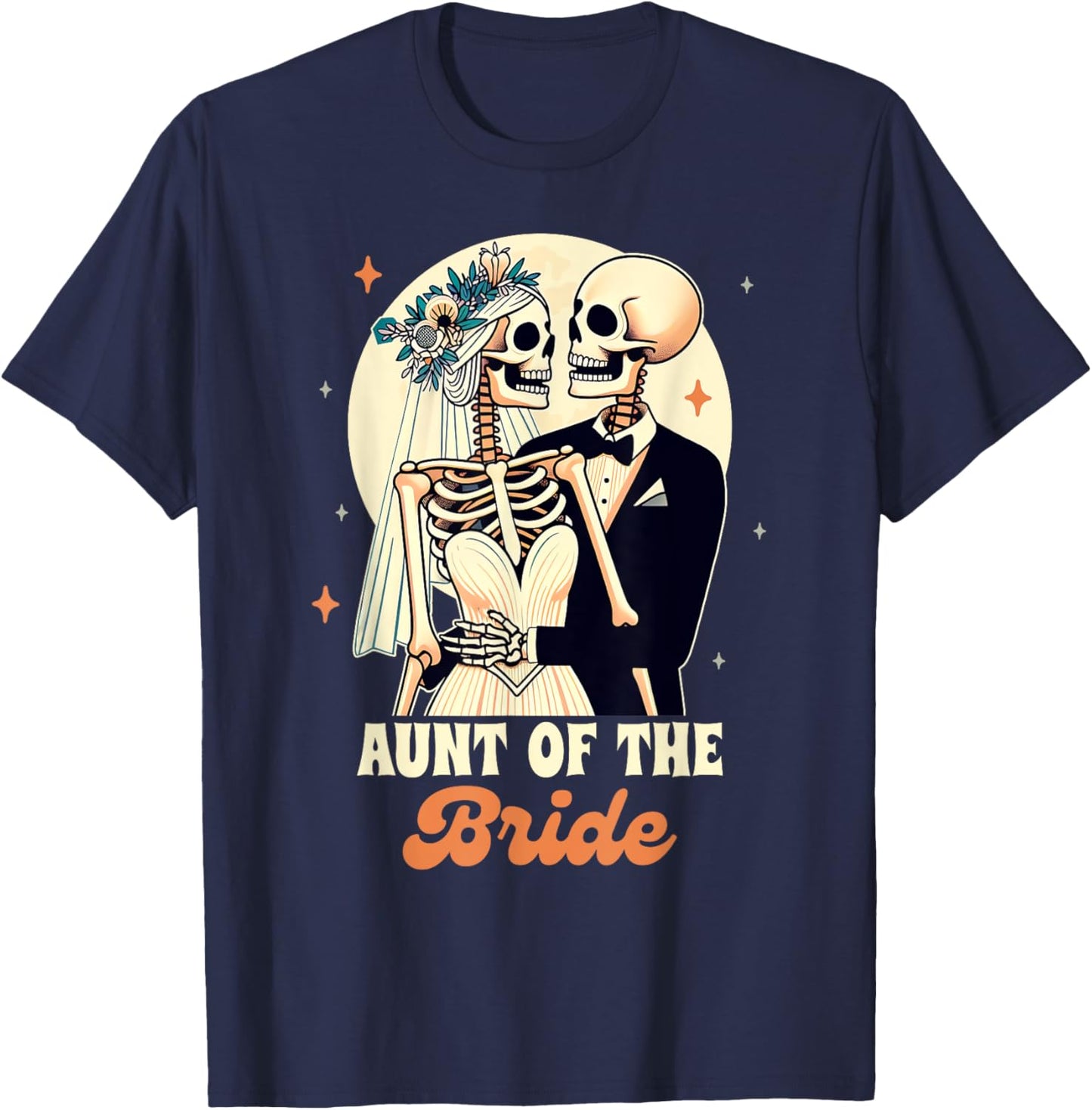 Auntie Of The Bride Wedding Rehearsal Aunt Of The Bride T-Shirt - T-Shirt | Navy