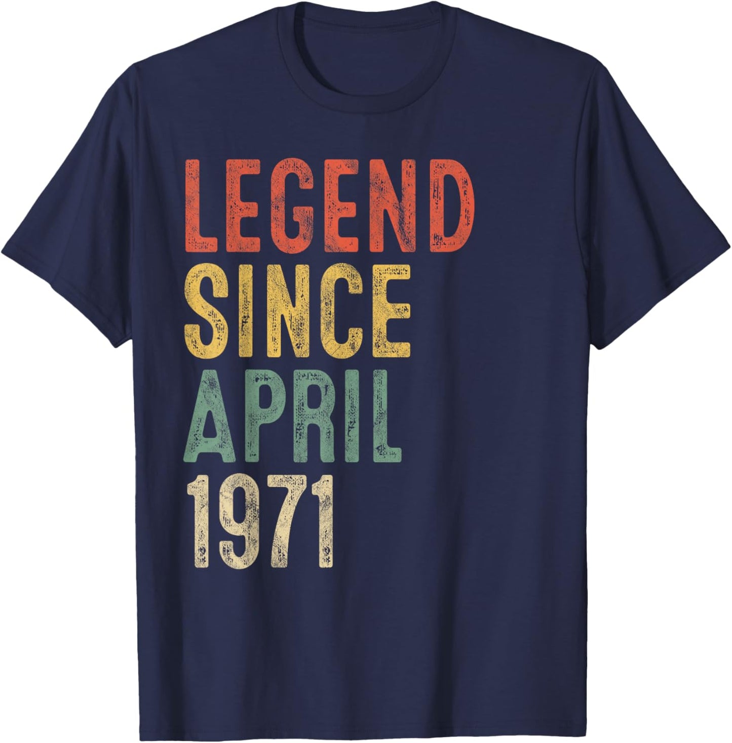 Legend April 1971 55th Birthday Men Women 55 Year Old T-Shirt - T-Shirt | Navy