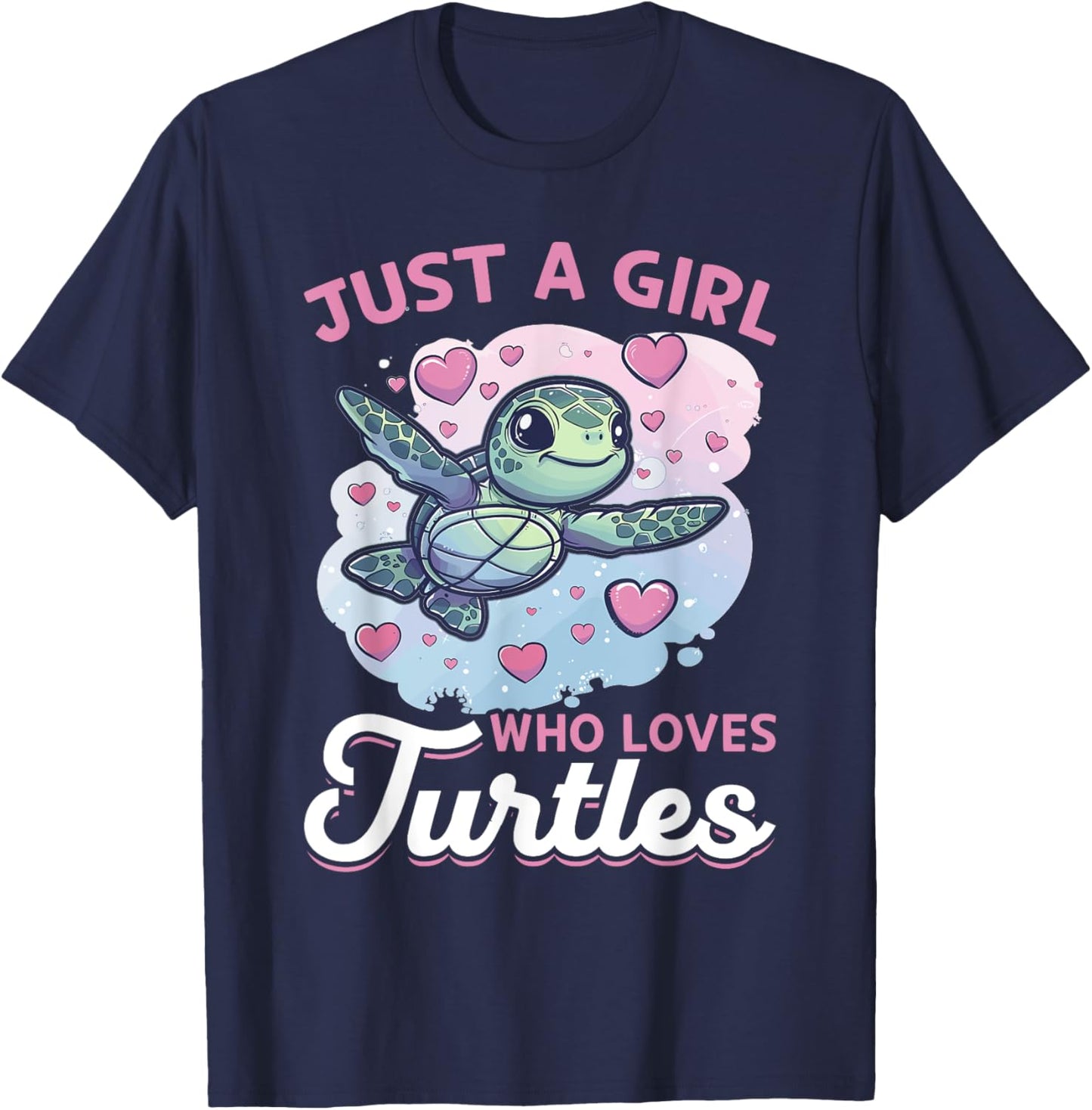 Funny Sea Turtle Animal Just A Girl Who Loves Turtles T-Shirt - T-Shirt | Navy